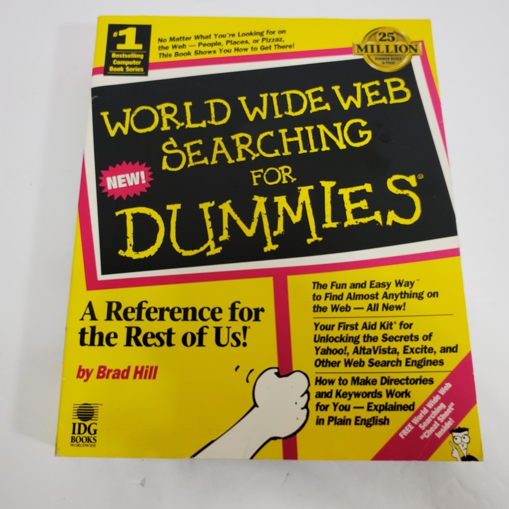 World Wide Web Searching For Dummies by Brad Hill